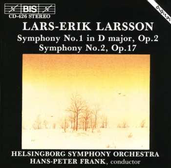 Album Helsingborgs Symfoniorkester: Symphony No. 1 In D Major, Op. 2, Symphony No. 2, Op. 17