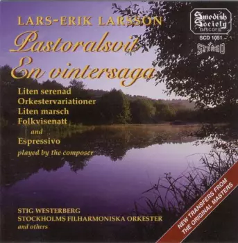Pastoralsvit / En Vintersaga / Liten Serenad / Orkestervariationer / Liten Marsch / Folkvisenatt / Espressivo