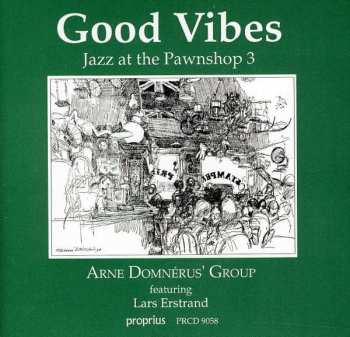 CD Lars Erstrand: Good Vibes - Jazz At The Pawnshop 3 115744