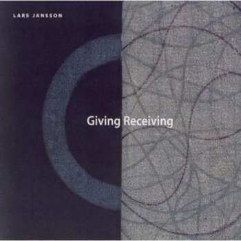 Lars Jansson Trio: Giving Receiving