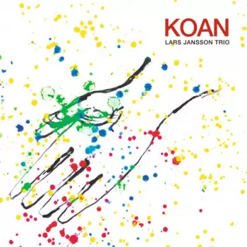 Lars Jansson Trio: Koan