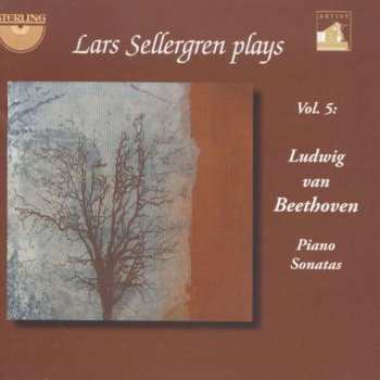Album Lars Sellergren: Lars Sellergren Plays Ludwig van Beethoven Piano Sonatas