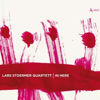 Lars Stoermer Quartett: In Here