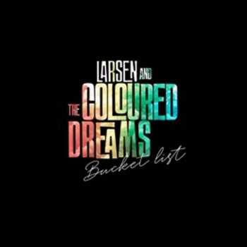 Album Larsen & The Coloured Dre: Bucket List