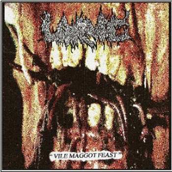 Album Larvae:  Vile Maggot Feast