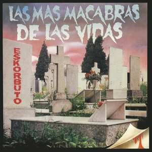 Album Eskorbuto: Las Mas Macabras De Las Vidas