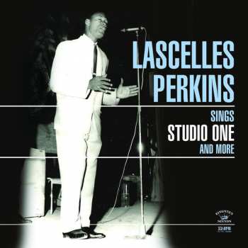 Lascelles Perkins: Sings Studio One And More