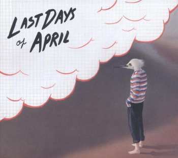 Album Last Days Of April: Sea Of Clouds