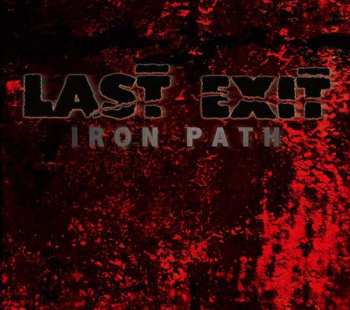 Album Last Exit: Iron Path