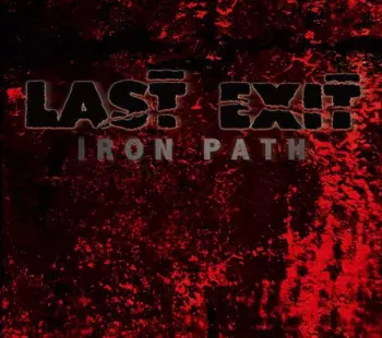 Last Exit: Iron Path