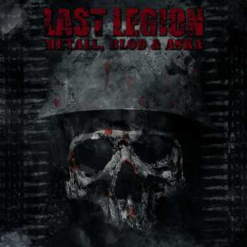 Album Last Legion: Metall, Blod & Aska