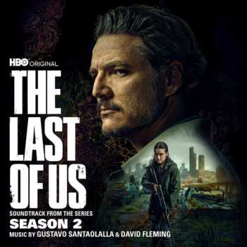 Album Last Of Us Season 2 - O.s.t.: Last Of Us Season 2