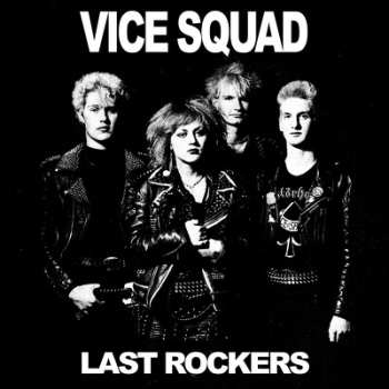 Album Vice Squad: Last Rockers