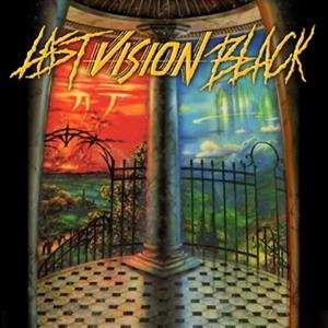Album Last Vision Black: Last Vision Black