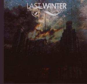 Album Last Winter: Under The Silver Of Machines