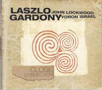 Album László Gárdonyi: Close Connection