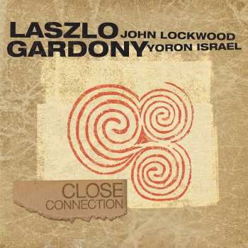 CD László Gárdonyi: Close Connection 410911