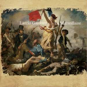 Album László Gárdonyi: La Marseillaise