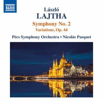 Album László Lajtha: Orchestral Works Vol. 3: Symphony No. 2 • Variations, Op. 44