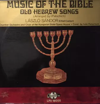 Music Of The Bible - Old Hebrew Songs
