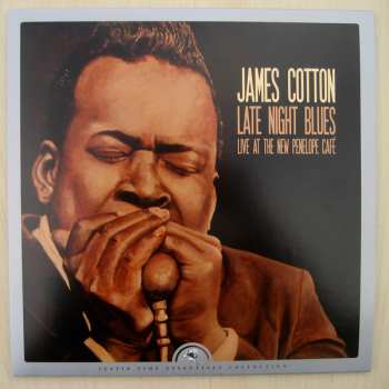 Album James Cotton: Late Night Blues (Live at The New Penelope Café)
