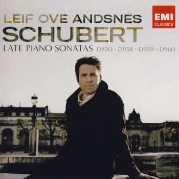 Leif Ove Andsnes: Late Piano Sonatas D850 • D958 • D959 • D960