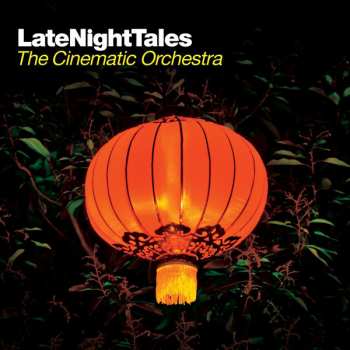 Album The Cinematic Orchestra: LateNightTales