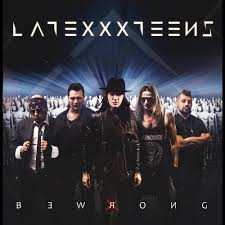 Album Latexxx Teens: Be Wrong