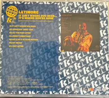 CD Latimore: It Ain't Where You Been... It's Where You're Goin'