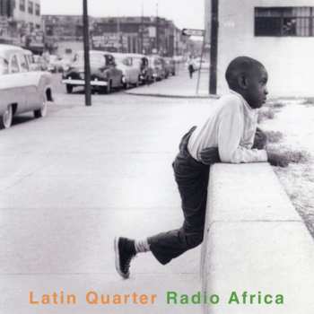 Album Latin Quarter: Radio Africa