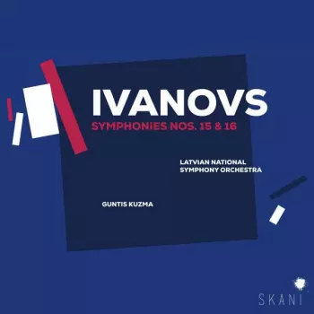 Latvian National Symphony: Symphonie Nr.15 & 16