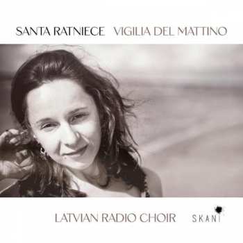 Album Latvian Radio Choir & Sig: Vigilia Del Mattino