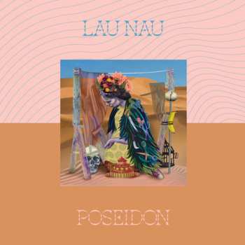 Album Lau Nau: Poseidon