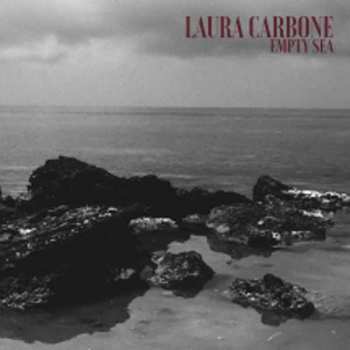 Album Laura Carbone: Empty Sea