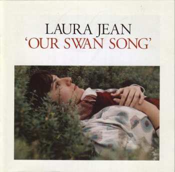 Album Laura Jean: Our Swan Song