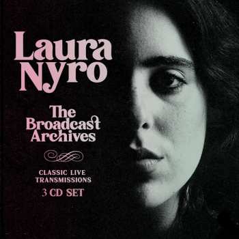 Laura Nyro: The Broadcast Archives