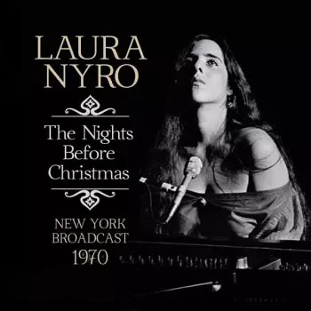 Laura Nyro: The Nights Before Christmas (New York Broadcast 1970)