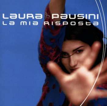 Laura Pausini: La Mia Risposta