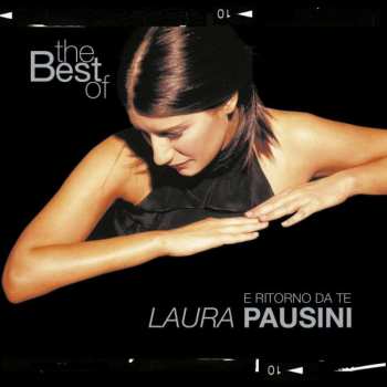 Album Laura Pausini: The Best Of Laura Pausini E Ritorno Da Te
