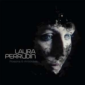 Album Laura Perrudin: Poisons & Antidotes