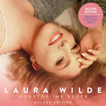 Laura Wilde: Nonstop Ins Glück (Deluxe Edition)