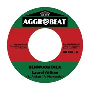 Laurel Aitken: 7-benwood Dick/apollo 12