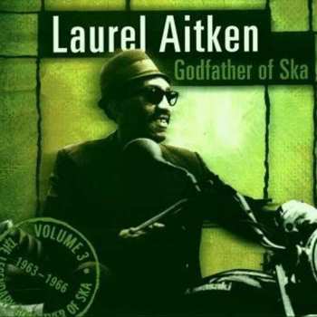 Album Laurel Aitken: Godfather Of Ska