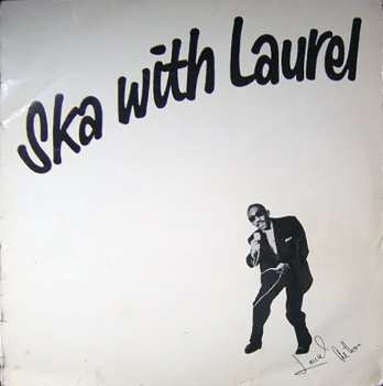 Album Laurel Aitken: Ska With Laurel
