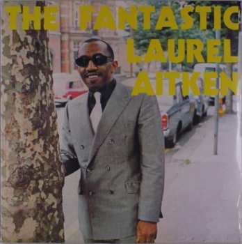 Album Laurel Aitken: The Fantastic Laurel Aitken