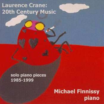 Album Laurence Crane: Klavierwerke 1985-1999 "20th Century Music"