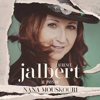 Album Laurence Jalbert: Au Pays De Nana Mouskouri