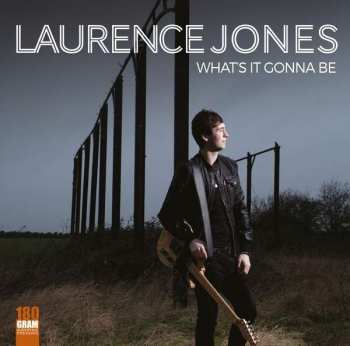 Album Laurence Jones: What's It Gonna Be