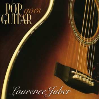 Album Laurence Juber: Pop Goes Guitar