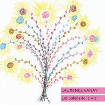 Album Laurence Vanay: Les Soleils de la Vie
